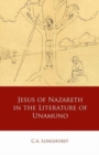 Jesus of Nazareth in the Literature of Unamuno - Book