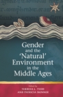 Gender and the 'Natural' Environment in the Middle Ages - eBook