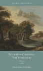 Elizabeth Gunning: The Foresters : A Novel (1796) - Book