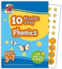 New 10 Minutes a Day Phonics for Ages 5-7 (with reward stickers) - Book