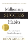 Millionaire Success Habits : The Gateway to Wealth & Prosperity - Book