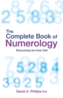 The Complete Book Of Numerology : Discovering Your Inner Self - Book