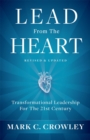 Lead From The Heart : Transformational Leadership For The 21st Century - Book