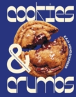 Cookies & Crumbs : Chunky, Chewy, Gooey Cookies for Every Mood - Book