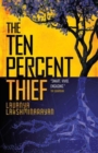 The Ten Percent Thief : Shortlisted for the 2024 Arthur C. Clarke Award! - Book