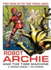 Robot Archie and the Time Machine - Book