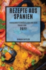 Rezepte Aus Spanien 2022 : Vorschriftenkoestlich Aus Der Tradition - Book