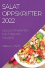 Salatoppskrifter 2022 : Deilige Oppskrifter for A Fremme VelvAEre - Book