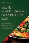 Beste Plantebaserte Oppskrifter 2022 : Munnvanne Oppskrifter for Nybegynnere - Book