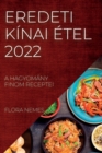 Eredeti Kinai Etel 2022 : A Hagyomany Finom Receptei - Book