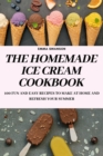 The Homemade Ice Cream Cookbook - Book