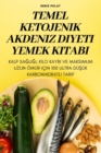 Temel Ketojenik Akdeniz Diyeti Yemek Kitabi - Book
