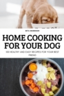 Home Cooking for Your Dog - Book