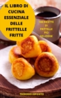 Il Libro Di Cucina Essenziale Delle Frittelle Fritte - Book