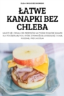 Latwe Kanapki Bez Chleba - Book