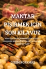 Mantar P&#304;&#350;&#304;rmek &#304;c&#304;n Son Kilavuz - Book