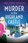 Murder at the Highland Castle : An utterly addictive and gripping historical cozy mystery - Book
