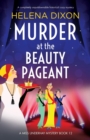 Murder at the Beauty Pageant : A completely unputdownable historical cozy mystery - Book