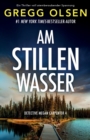 Am stillen Wasser : Ein Thriller voll atemberaubender Spannung - Book