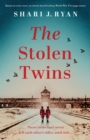The Stolen Twins : Based on a true story, an utterly heartbreaking World War Two page-turner - Book