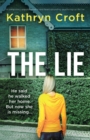 The Lie : A completely unputdownable and heart-pounding psychological thriller - Book