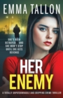 Her Enemy : A totally unputdownable and gripping crime thriller - Book