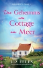 Das Geheimnis vom Cottage am Meer : Ein fesselnder und emotionaler Roman - Book