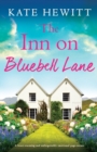 The Inn on Bluebell Lane : A heart-warming and unforgettable emotional page-turner - Book