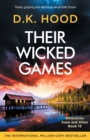 Their Wicked Games : Totally gripping and addictive serial killer fiction - Book