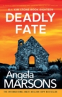 Deadly Fate : A totally unputdownable and gripping serial killer thriller - Book