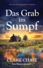 Das Grab im Sumpf : Ein umwerfend spannender Cosy-Krimi - Book