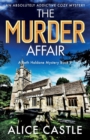The Murder Affair : An absolutely addictive cozy mystery - Book