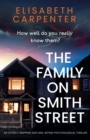 The Family on Smith Street : An utterly gripping and nail-biting psychological thriller - Book