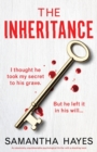 The Inheritance : An absolutely unputdownable psychological thriller with a shocking twist - Book