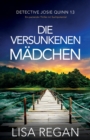 Die versunkenen Madchen : Ein packender Thriller mit Suchtpotential - Book