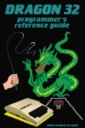 Dragon 32 Programmer's Reference Guide - Book