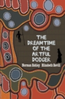 The Dreamtime of the Artful Dodger - Book