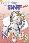 Colouring with Sam the Robot - Numbers - Book