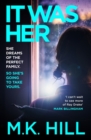 It Was Her : A dark and addictive psychological thriller from the author of One Bad Thing - eBook