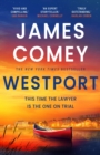 Westport : the breathtaking must-read new thriller from the former director of the FBI - eBook