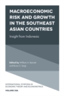 Macroeconomic Risk and Growth in the Southeast Asian Countries : Insight from Indonesia - Book