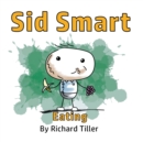 Sid Smart : Eating - Book