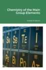 Chemistry of the Main Group Elements - Book