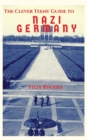 The Clever Teens' Guide to Nazi Germany - Book
