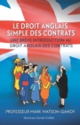 Le droit anglais des contrats illustres : Une breve introduction au droit anglais des contrats - Book