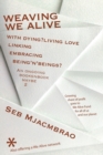 Weaving We Alive - Book