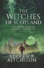 The Witches of Scotland : The Dream Dancers: Akashic Chronicles Book 1 - Book