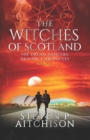 The Witches of Scotland : The Dream Dancers: Akashic Chronicles Book 2 - Book