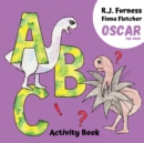 A B C (Oscar The Orgo Activity Book) - Book