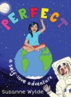 Perfect : A Self-Love Adventure - Book